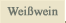 Wei�wein