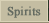 Spirits